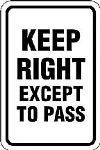 Keep Right Except to Pass